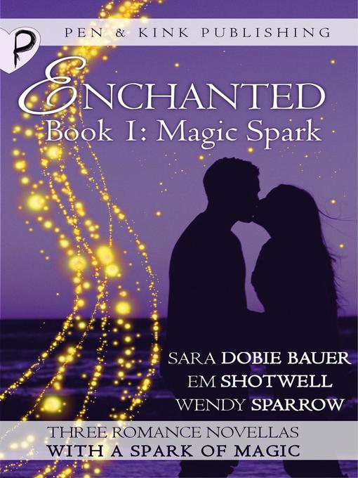 Title details for Magic Spark by Sara Dobie Bauer - Available